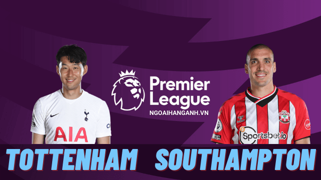 Nhận định Tottenham vs Southampton ngày 10/2/2022